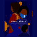 Muja Messiah、Liban - Somali Homies (Explicit)
