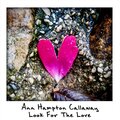 Ann Hampton Callaway - Look for the Love