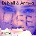 DJ Nell、Anthya - Life (Chillout)