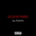 Lil FXNTA - Callin' My Phones