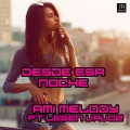 Legend Lavoz、Ani Melody - Desde Esa Noche