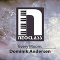 Dominik Andersen - Every Moons