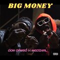 Don Danso、Medikal - Big Money (feat. Medikal)(Explicit)
