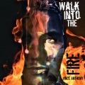 Vince Anthony - Walk Into The Fire (Remastered)