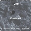 Guti - Si fuera facil (pensamientos de las 2 A.M.)