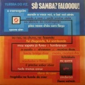 A Turma do PZ、Luiz Ayrao、Lupicínio Rodrigues、Elton Medeiros、Mauro Duarte、Antonio Carlos、Jocafi、raul seixas - No Silêncio da Madrugada / Felicidade / Meu Sapato Jã Furou / Dona de Casa / Gita