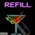 Jay Dub - Refill (Explicit)