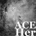 Ace - Her