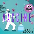 Seth Sharp、hio fae、Jónsi - Vaccine (feat. hio fae & Jónsi)(Explicit)