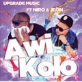 xx speedy xx、Niro、Jeon - Awi kolo (Upgrade music & Speedy)(feat. Niro & Jeon)