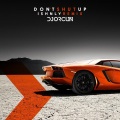 ISHNLV、DJ Orcun - Don't Shut Up (ISHNLVRemix)