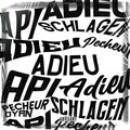 API - Adieu (Explicit)