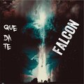 Falcon - Quedate