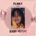 Plinky - Baby (Explicit)