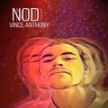 Vince Anthony - Nod