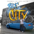 FreeMind619、Ruly Russo、Blakfog - Ride Thru the City (feat. Ruly Russo & Blak Fog)(Explicit)