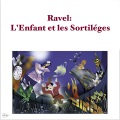 François Piolino、Sabine Devielhe、Chloé Briot、Orchestre Philharmonique de Radio France、Nathalie Stutzmann - L'Enfant et les sortiléges - Qú es-tu, je te cherche (La Libellule le Rossignol les Rainettes l'Efant)