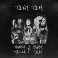 Maiia、Baby Trap - TINY TIM (Explicit)