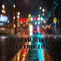 Electro Zone - Parapam rikura