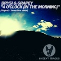 Brysi、Grapey - 4 O ClockMP3免费下载,Brysi、Grapey歌曲-滴滴音乐网