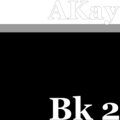 Akay - Bk 2 (Explicit)