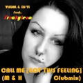 VITMIX Productions、FreakyLena Visual、DJ Vi - CALL ME (feat. FreakyLena Visual & DJ VI) [GOT THIS FEELING] [M & H Clubmix] Visual & DJ VI (feat. FreakyLena] [M & H Clubmix)