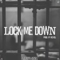 Gio Daddy、SCNDL - Lock Me Down (feat. SCNDL)(Explicit)