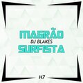 DJ BLAKES、MC GW、MC Pedrinho - Magrão Surfista (Explicit)