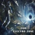 Electro Zone - Ego