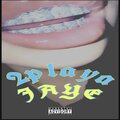Jayë - Too Playa (Explicit)