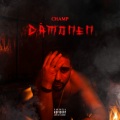 CHAMP - Dämonen (Explicit)