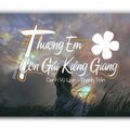 XmaXa、Danh Vũ Linh - Thương Em Người Con Gái Kiên Giang (feat. Danh Vũ Linh)