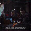 john white - Shadow