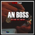 GM!、BMF、Trueboy - An Boss (Explicit)