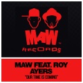 maw、Roy Ayers - Our Time Is Coming