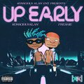 KonsciousKlan、Freshie - Up Early (feat. Freshie)(Explicit)