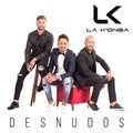 La K'onga、Brian Lanzelotta - Me Emborracharé