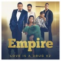 Empire Cast、Jussie Smollett、Terrell Carter - Love Is a Drug V.2