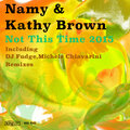 Kathy Brown、Namy - Not This Time (DJ Fudge Classic Remix)
