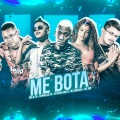 Bola CH、Ivinho Da Pg、Arthur Smith - Me Bota