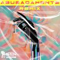Electro Zone、Dj Dasten、QMore - Abusadamente (feat. Dj Dasten & QMore)
