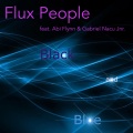 Flux People、Abi Flynn、Gabriel Nacu Jnr - Black and Blue
