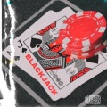 Ace Louis、Ru - Blackjack (feat. Ru)(Explicit)
