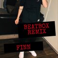 Finn - Beatbox (remix|Explicit)