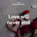 Hans-Ulrich Pohl - Love Will Never End