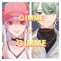 纪弥kiya、井凛 - Gimme×Gimme