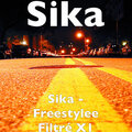 Sika - Freestyle Filtré X3 (Explicit)