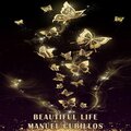Electro Zone、Manuel Cubillos - Beautiful Life (feat. Manuel Cubillos)