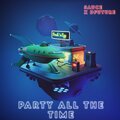 Sauce - Party All The Time (D Future)