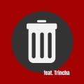 Bounce Twice、Trincha - Delete